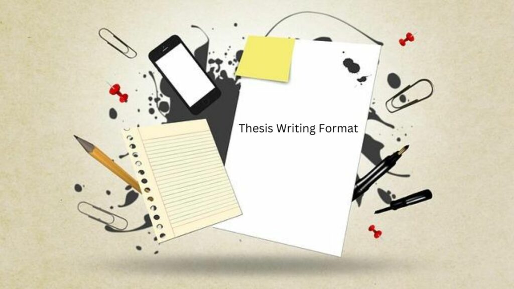 Thesis Writing Format